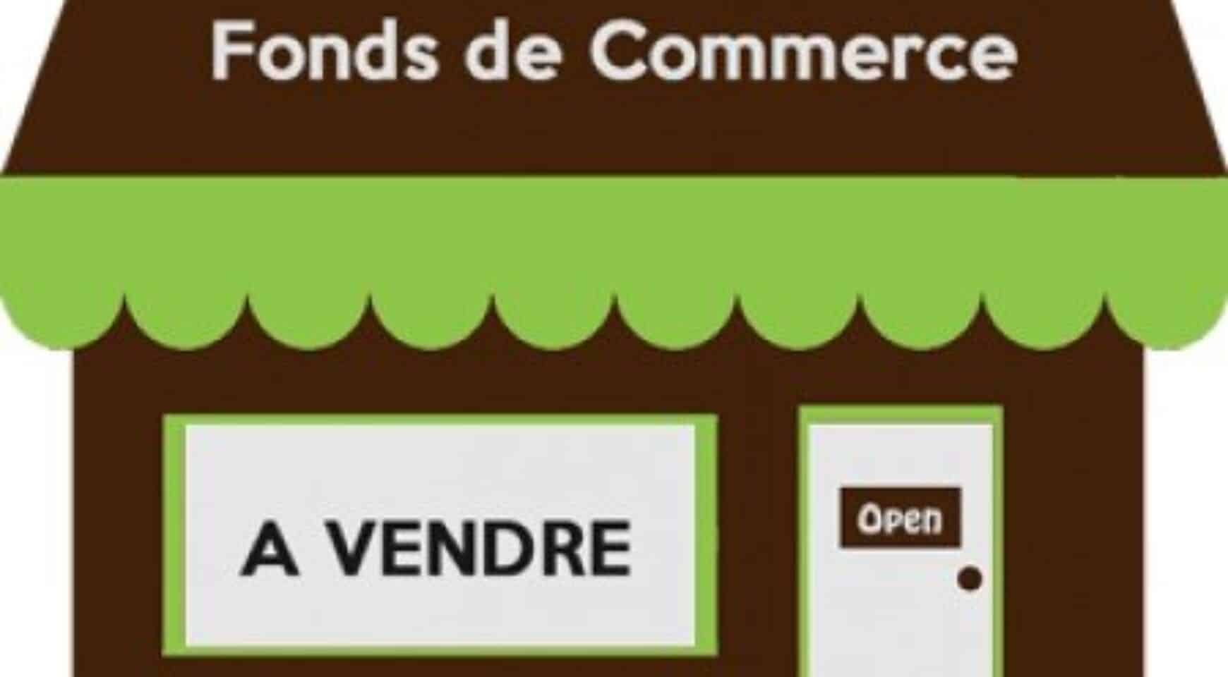 Fonds de commerce à vendre